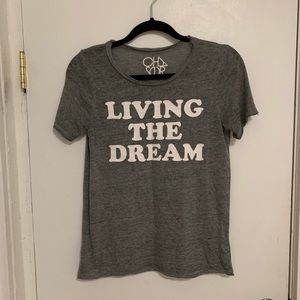 Chaser “Living the Dream” Tee